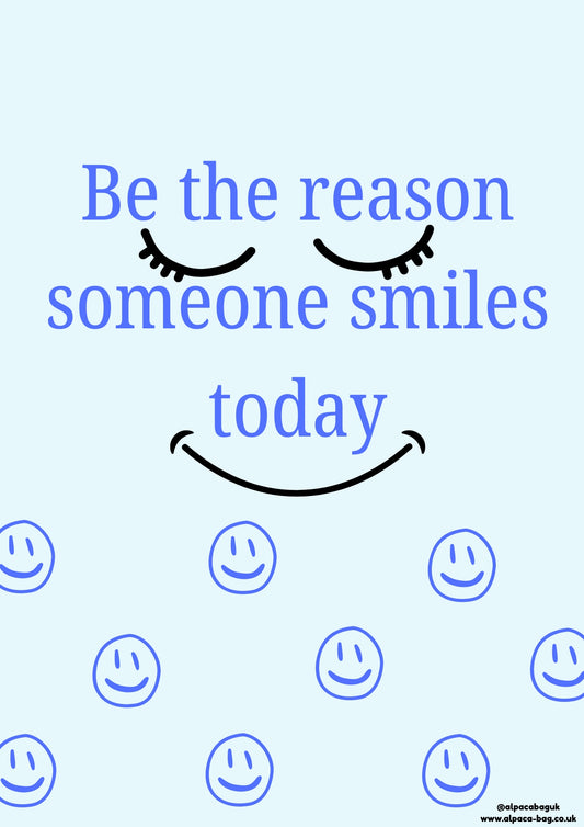 Be The Reason Someone Smiles Today Classroom Poster Download